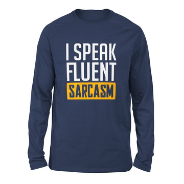 I Speak Fluent Sarcasm Men/Unisex Drop Shoulder Sweatshirt in Navy color